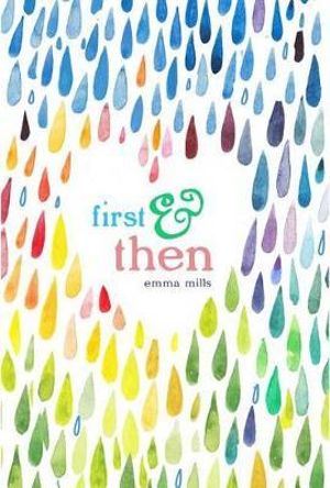 First & Then - Emma Mills