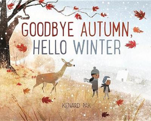 Goodbye Autumn, Hello Winter - Kenard Pak