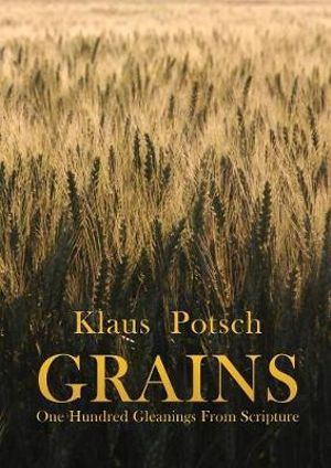 Grains - Klaus Potsch