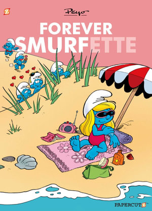 Smurfs : Forever Smurfette - Peyo