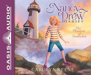 The Phantom of Nantucket (Library Edition) : Nancy Drew Diaries - Carolyn Keene