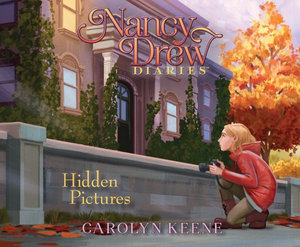 Hidden Pictures (Library Edition) : Nancy Drew Diaries - Carolyn Keene