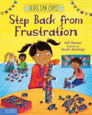 Step Back from Frustration : Kids Can Cope - Gill Hasson