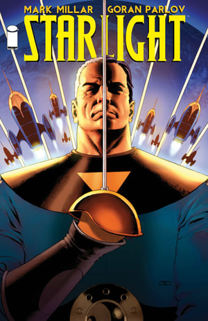 Starlight Volume 1 : STARLIGHT TP - Mark Millar