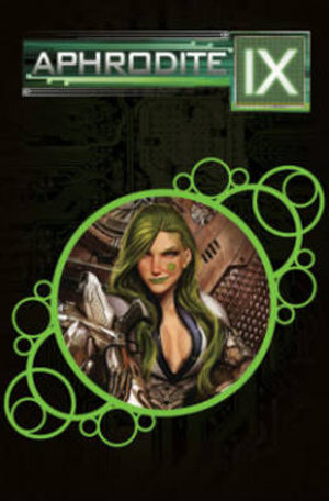 Aphrodite IX : The Complete Series - Matt Hawkins