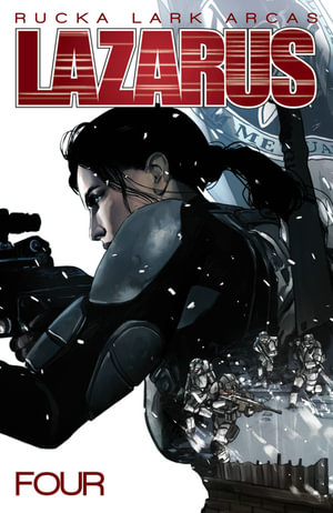 Lazarus Volume 4 : Poison - Greg Rucka