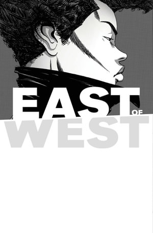 East of West Volume 5 : All These Secrets - Jonathan Hickman