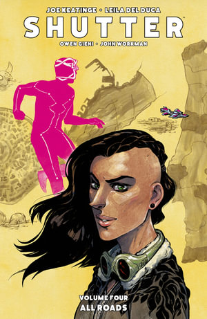 Shutter Volume 4 : All Roads - Joe Keatinge