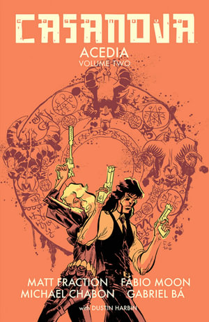 Casanova : Acedia Volume 2 - Matt Fraction