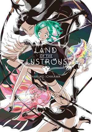 Land of the Lustrous 1 : Land of the Lustrous - Haruko Ichikawa