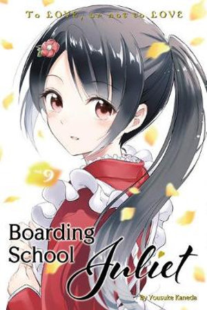 Boarding School Juliet 9 : Boarding School Juliet - YOUSUKE KANEDA