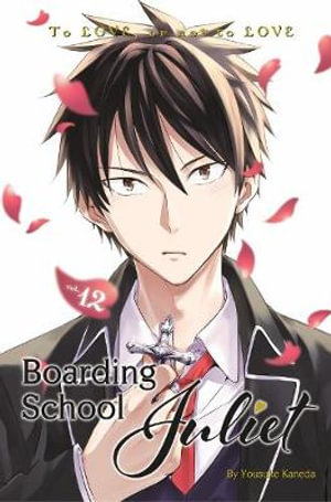 Boarding School Juliet 12 : Boarding School Juliet - YOUSUKE KANEDA