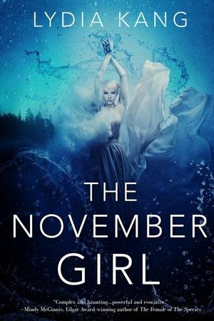 The November Girl - Lydia Kang