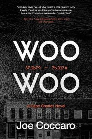 Woo Woo : A Cape Charles Novel - Joe Coccaro