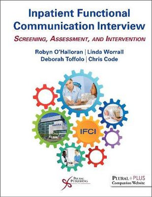 Inpatient Functional Communication Interview : Screening, Assessment, and Intervention - Chris Code