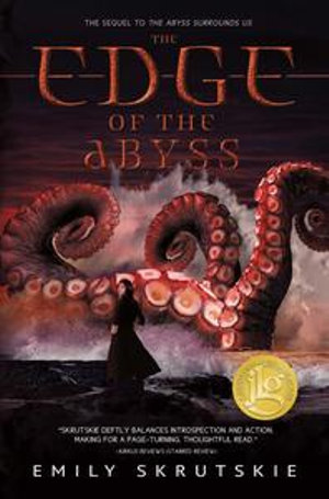 The Edge of the Abyss : Abyss Series : Book 2 - Emily Skrutskie