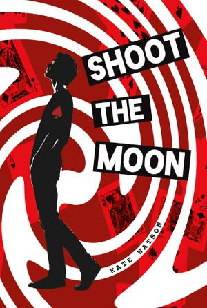 Shoot the Moon : Seeking Mansfield : Book 2 - Kate Watson