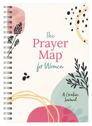 The Prayer Map for Women [Simplicity] : A Creative Journal - Compiled by Barbour Staff