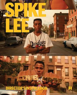 Spike Lee : Director's Inspiration - Spike Lee