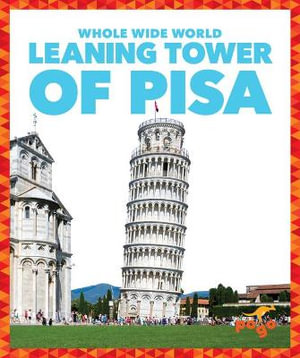 Leaning Tower of Pisa : Whole Wide World - Spanier Kristine Mlis