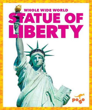 Statue of Liberty : Whole Wide World - Spanier Kristine Mlis