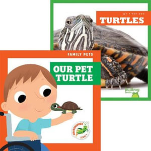 Turtles + Our Pet Turtle : My First Pet + Our Pets Pairing - Cari Meister