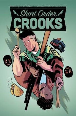 Short Order Crooks - Christopher Sebela