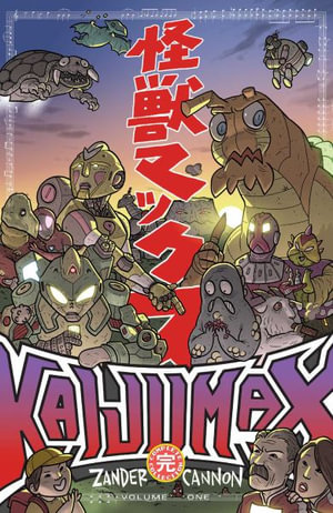 Kaijumax Complete Collection Vol. 1 : Kaijumax - Zander Cannon