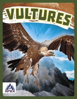 Birds of Prey : Vultures - Megan Gendell