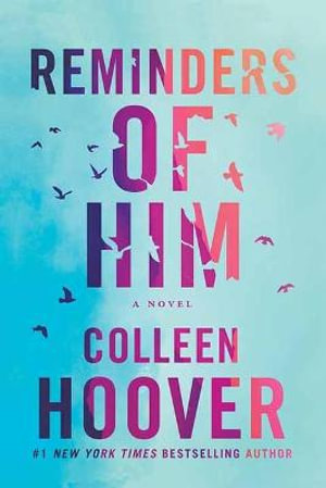 Reminders of Him : Center Point Large Print - Colleen Hoover