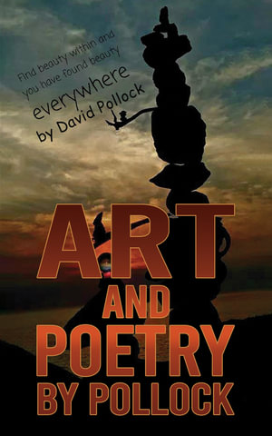 Art and Poetry by Pollock - David Pollock