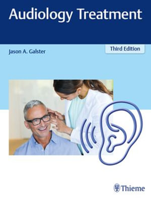 Audiology Treatment - Jason A. Galster