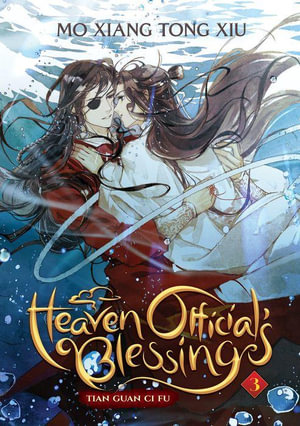 Heaven Official's Blessing, Vol. 3 : Tian Guan Ci Fu (Novel) Vol. 3 - Mo Xiang Tong Xiu