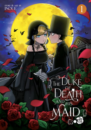 The Duke of Death and His Maid Vol. 1 : Duke of Death and His Maid - Koharu Inoue