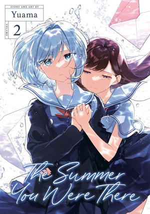 The Summer You Were There Vol. 2 : Summer You Were There - Yuama