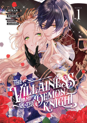 The Villainess and the Demon Knight (Manga) Volume 1 : Villainess and the Demon Knight - Nekoda