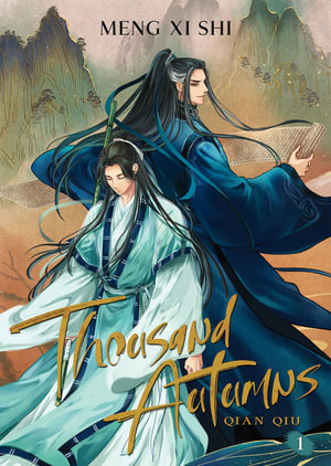 Thousand Autumns Qian Qiu  : Qian Qiu (Novel) Vol. 1 - Meng XI Shi