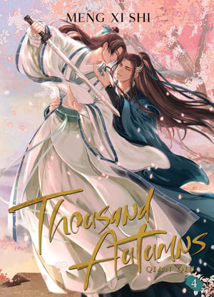 Thousand Autumns : Qian Qiu (Novel) Vol. 4 - Meng XI Shi