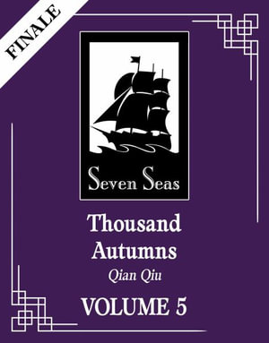 Thousand Autumns : Qian Qiu (Novel) Vol. 5 - Meng XI Shi