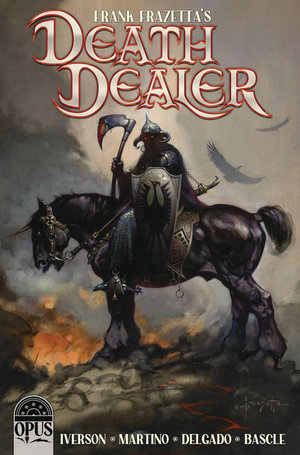 Frank Frazetta's Death Dealer Volume 1 : FRANK FRAZETTA DEATH DEALER TP - Mitch Iverson