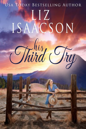 His Third Try - Liz Isaacson