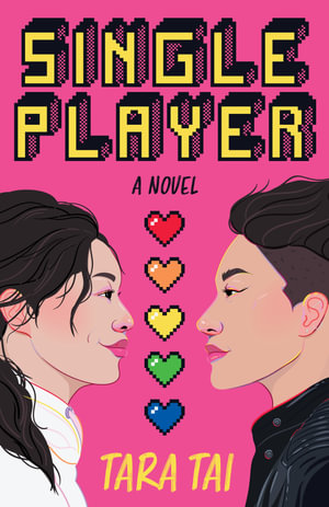 Single Player : A Novel - Tara Tai