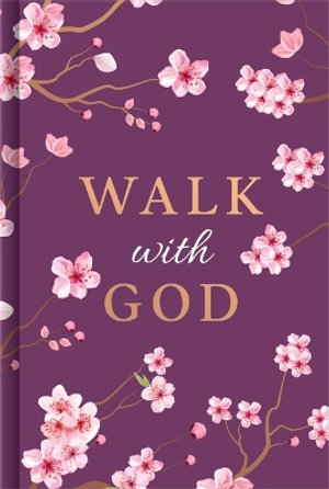 Walk with God : Daily Prayer Books - Publications International Ltd