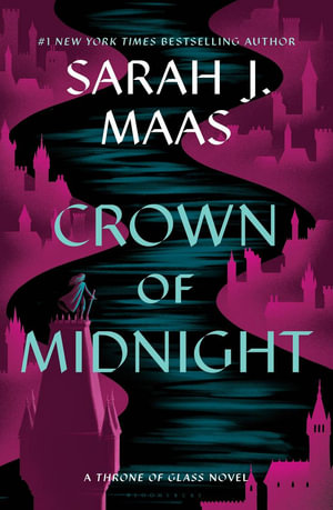 Crown of Midnight : Throne of Glass - Sarah J. Maas