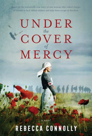 Under the Cover of Mercy - Rebecca Connolly