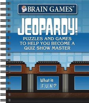 Brain Games - Jeopardy! : Puzzles and Games to Help You Become a Quiz Show Master - Publications International Ltd