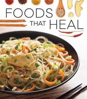 Foods That Heal - Publications International Ltd