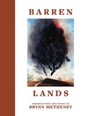 Barren Lands - Brynn Metheney