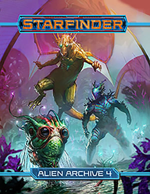 Starfinder RPG: Alien Archive 4 : Starfinder - Paizo Publishing