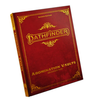 Pathfinder Adventure Path: Abomination Vaults Special Edition (P2) : Pathfinder Adventure Path - James Jacobs